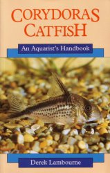 Corydoras Catfish, An Aquarists Handbook