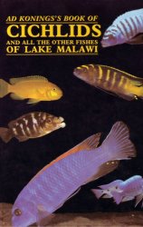 Cichlids and all other fishes of Lake Malawi